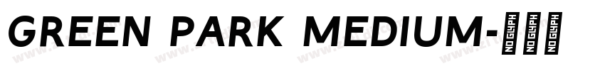 Green Park Medium字体转换